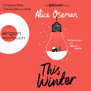 Alice Oseman: This Winter - Ein Heartstopper-Roman - Weihnachten mit Nick & Charlie (Ungekürzte Lesung)
