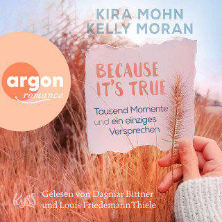 Kelly Moran, Kira Mohn: Tausend Momente und ein einziges Versprechen - Because It's True, Band (Ungekürzte Lesung)