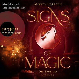 Mikkel Robrahn: Die Spur des Hounds - Signs of Magic, Band 3 (Ungekürzte Lesung)