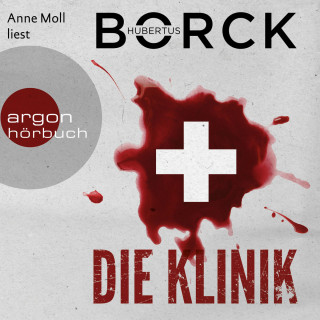 Hubertus Borck: Die Klinik - Franka Erdmann und Alpay Eloğlu, Band 2 (Ungekürzte Lesung)