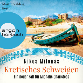 Nikos Milonás: Kretisches Schweigen - Michalis Charisteas Serie, Band 3 (Ungekürzte Lesung)