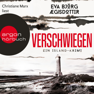 Eva Björg Aegisdottir: Verschwiegen - Ein Island-Krimi - Mörderisches Island, Band 1 (Ungekürzte Lesung)