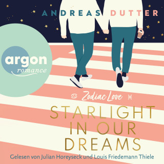 Andreas Dutter: Starlight in Our Dreams - Zodiac Love, Band 1 (Ungekürzte Lesung)