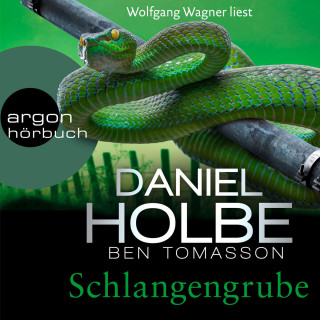 Daniel Holbe, Ben Tomasson: Schlangengrube - Ein Sabine-Kaufmann-Krimi, Band 7 (Ungekürzte Lesung)