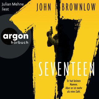 John Brownlow: Seventeen (Ungekürzte Lesung)