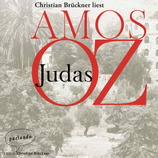 Amos Oz: Judas (Ungekürzte Lesung)