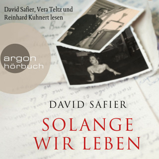 David Safier: Solange wir leben (Ungekürzte Lesung)