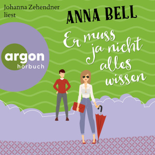 Anna Bell: Er muss ja nicht alles wissen - Die-Penny-Robinson-Serie, Band 2 (Ungekürzte Lesung)