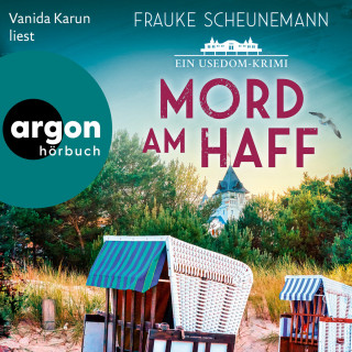 Frauke Scheunemann: Mord am Haff - Ein Usedom-Krimi - Mai und Lorenz ermitteln auf Usedom, Band 2 (Ungekürzte Lesung)