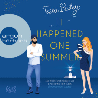 Tessa Bailey: It happened one Summer - Die Bellinger-Schwestern, Band 1 (Ungekürzte Lesung)