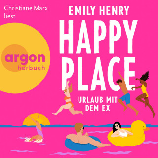 Emily Henry: Happy Place - Urlaub mit dem Ex (Ungekürzte Lesung)