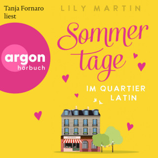Lily Martin: Sommertage im Quartier Latin (Ungekürzte Lesung)