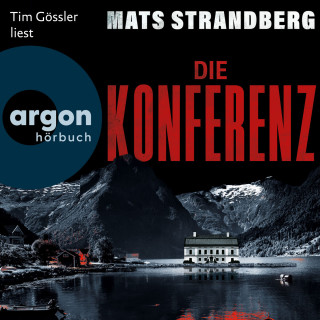 Mats Strandberg: Die Konferenz (Ungekürzte Lesung)