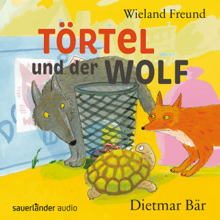 Wieland Freund: Törtel und der Wolf - Törtel, Band 2 (Autorisierte Lesefassung)
