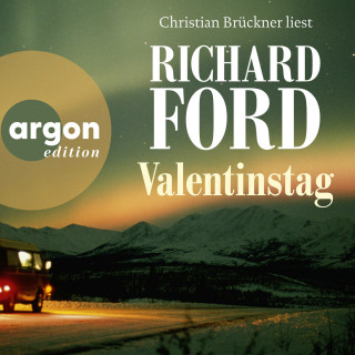 Richard Ford: Valentinstag (Ungekürzte Lesung)