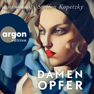 Steffen Kopetzky: Damenopfer (Ungekürzte Lesung)