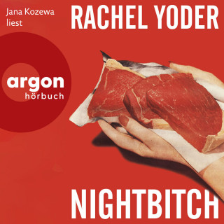 Rachel Yoder: Nightbitch (Ungekürzte Lesung)