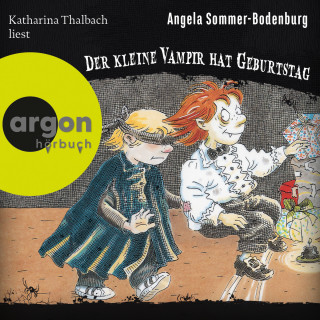 Angela Sommer-Bodenburg: Der kleine Vampir hat Geburtstag - Der kleine Vampir, Band 18 (Ungekürzte Lesung)