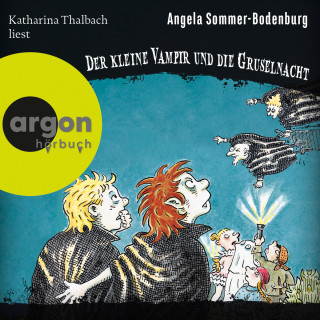 Angela Sommer-Bodenburg: Der kleine Vampir und die Gruselnacht - Der kleine Vampir, Band 19 (Ungekürzte Lesung)