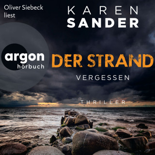 Karen Sander: Der Strand: Vergessen - Engelhardt & Krieger ermitteln, Band 3 (Ungekürzte Lesung)