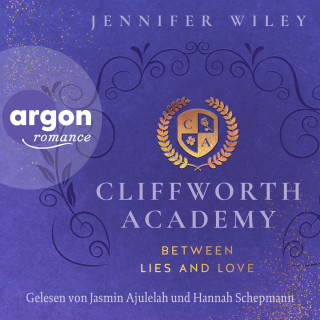 Jennifer Wiley: Cliffworth Academy - Between Lies and Love - Cliffworth Academy, Band 1 (Ungekürzte Lesung)