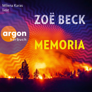 Zoë Beck: Memoria (Ungekürzte Lesung)