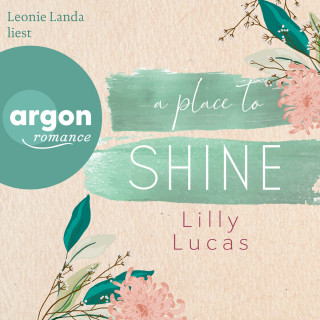 Lilly Lucas: A Place to Shine - Cherry Hill, Band 4 (Ungekürzte Lesung)