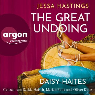Jessa Hastings: Daisy Haites - The Great Undoing - Magnolia Parks Universum, Band 4 (Ungekürzte Lesung)