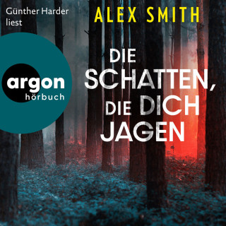 Alex Smith: Die Schatten, die dich jagen - Detective Robert Kett, Band 2 (Ungekürzte Lesung)