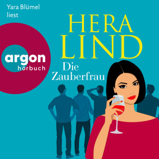 Hera Lind: Die Zauberfrau (Ungekürzte Lesung)