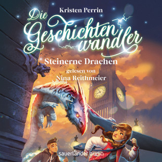 Kristen Perrin: Steinerne Drachen - Die Geschichtenwandler, Band 2 (Ungekürzte Lesung)