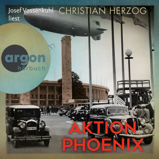 Christian Herzog: Aktion Phoenix (Ungekürzte Lesung)