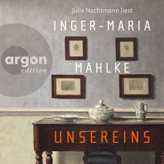 Inger-Maria Mahlke: Unsereins (Ungekürzte Lesung)