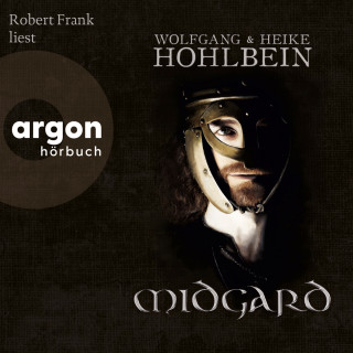 Wolfgang Hohlbein, Heike Hohlbein: Midgard (Ungekürzte Lesung)