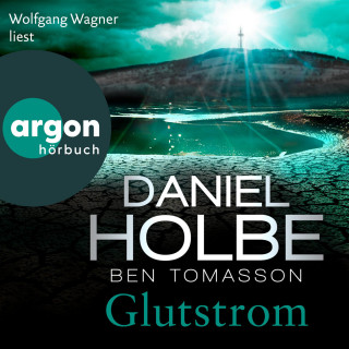 Daniel Holbe, Ben Tomasson: Glutstrom - Ein Sabine-Kaufmann-Krimi, Band 8 (Ungekürzte Lesung)