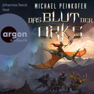 Michael Peinkofer: Das Blut der Orks - Orks, Band 7 (Ungekürzte Lesung)