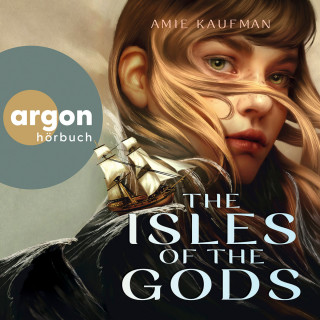 Amie Kaufman: The Isles of the Gods (Ungekürzte Lesung)