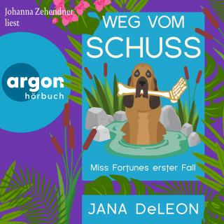 Jana DeLeon: Weg vom Schuss - Ein Miss-Fortune-Krimi, Band 1 (Ungekürzte Lesung)