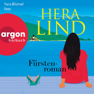 Hera Lind: Fürstenroman (Ungekürzte Lesung)