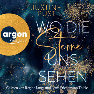 Justine Pust: Wo die Sterne uns sehen - Die Skyline-Reihe, Band 1 (Ungekürzte Lesung)