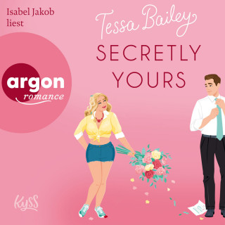 Tessa Bailey: Secretly Yours - Napa Valley-Reihe, Band 1 (Ungekürzte Lesung)