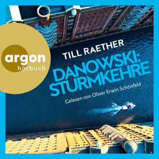 Till Raether: Danowski: Sturmkehre - Adam Danowski, Band 7 (Ungekürzte Lesung)