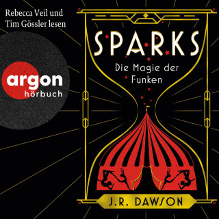J.R. Dawson: Sparks - Die Magie der Funken (Ungekürzte Lesung)