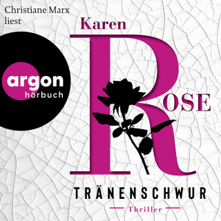 Karen Rose: Tränenschwur - Die Sacramento-Reihe, Band 3 (Ungekürzte Lesung)