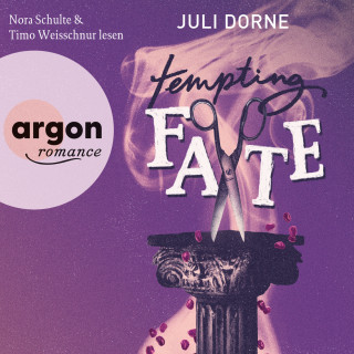 Juli Dorne: Tempting Fate - Fighting Fate, Band 2 (Ungekürzte Lesung)