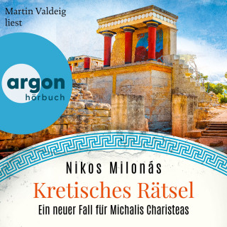 Nikos Milonás: Kretisches Rätsel - Ein neuer Fall für Michalis Charisteas - Michalis Charisteas Serie, Band 6 (Ungekürzte Lesung)