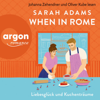 Sarah Adams: When in Rome - Rome Lovestory, Band 1 (Ungekürzte Lesung)