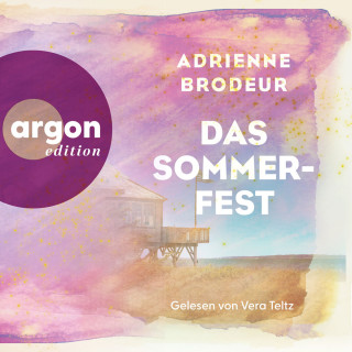 Adrienne Brodeur: Das Sommerfest (Ungekürzte Lesung)