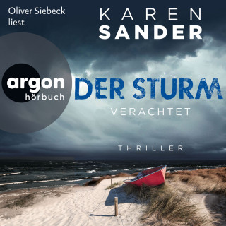 Karen Sander: Der Sturm: Verachtet - Engelhardt & Krieger ermitteln, Band 5 (Ungekürzte Lesung)