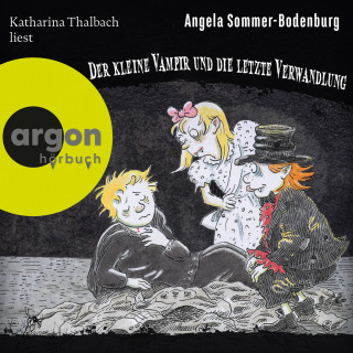 Angela Sommer-Bodenburg: Der kleine Vampir und die Letzte Verwandlung - Der kleine Vampir, Band 20 (Ungekürzte Lesung mit Musik)